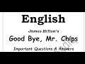 Important Questions and Answers | Good bye Mr Chips Part 2 |