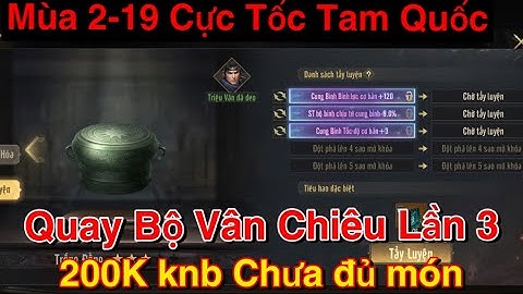 Cực Tốc Tam Quốc | Mùa 2 - Ngày 19. Quay Vân Chiêu Lần 3. May Mắn Vẫn Chưa Tới Với Nick ChúHeo