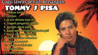Download Lagu Tembang kenangan  Tommy J.Pisa | Lagu Lawas | Lagu Pop Nostalgia 80an - 90an | Lagu Kenangan MP3 Download Lagu Tembang kenangan  Tommy J.Pisa | Lagu Lawas | Lagu Pop Nostalgia 80an - 90an | Lagu Kenangan MP3