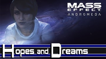 Hopes & Dreams | ME ~ Andromeda | The Nightsong