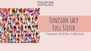 Tunisian Lacy Full Stitch - TUNISIAN STITCHES COLLECTION