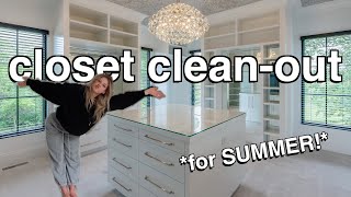 CLOSET CLEAN-OUT for SUMMER 2024