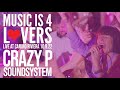 Crazy p soundsystem live at music is 4 lovers 20221009  camino riviera san diego mi4lcom