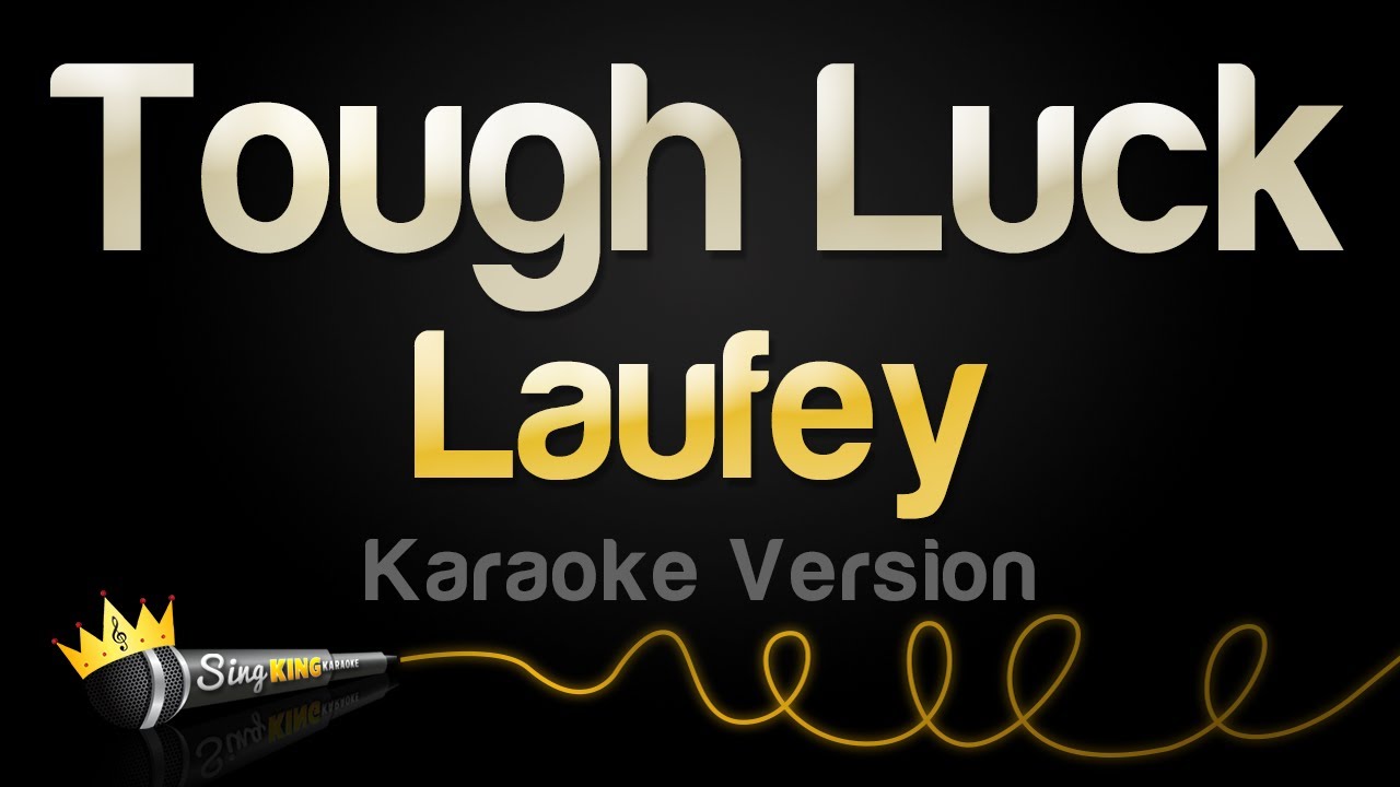 Laufey - Tough Luck (Karaoke Version) Laufey - Tough Luck (Karaoke Version)