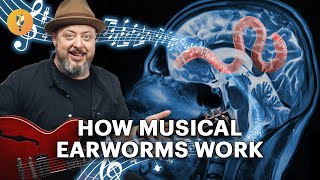 Why do songs get stuck in our heads? Explaining Earworms | Science of Sound