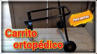 Orthopedic cart for dogs