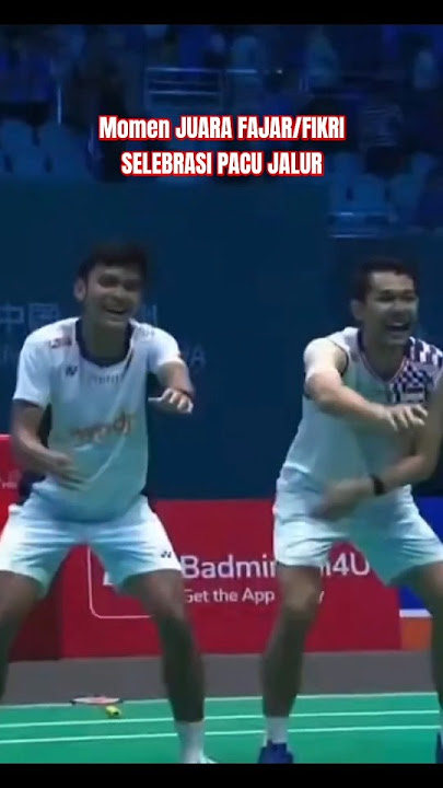 Pacu Jalur Badminton Version!! Fajar/Fikri Juara China Open 2025