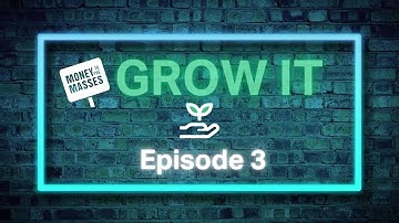 Grow It - Episode 3: Understanding investment risk, return and taxation
