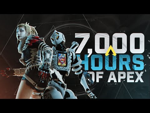 THIS IS WHAT 7,000 HOURS OF APEX LOOKS LIKE