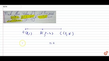 Find the value of k if the points A(8,1),B(3,-4) and C(2,k) are collinear.