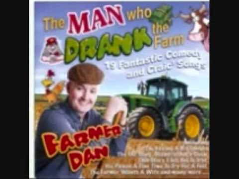 Farmer Dan - The Farmer Wants A Wife