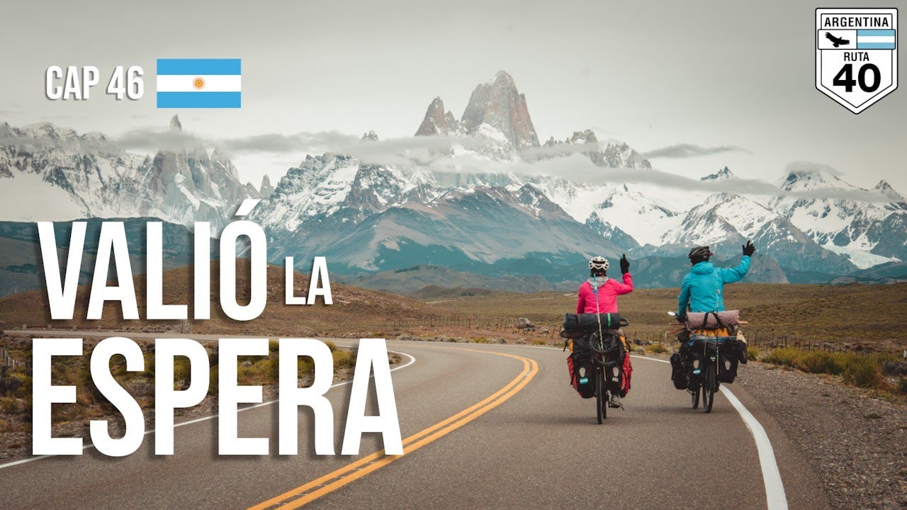 Cap. 46 🙌 NADA es FÁCIL pero ALCANZARLO es pura satisfacción 👍| El Chaltén | Cicloviajeros [SUBS]