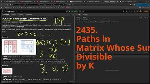 Leetcode Daily Challenge 2435. Paths in Matrix Whose Sum Is Divisible by K #python #dsa