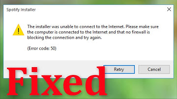 Spotify Installer  - The Installer Was Unable To Connect To The Internet   Error Windows 10/8/7/8.1