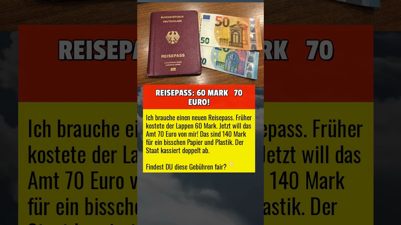 REISEPASS: 60 MARK → 70 EURO!