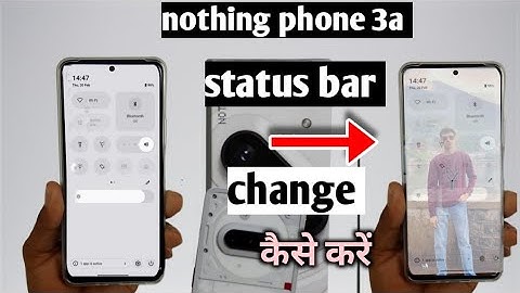Nothing phone 3a 5g stetus bar change kaise kare|| nothing phone 3a 5g stetus bar change setting 