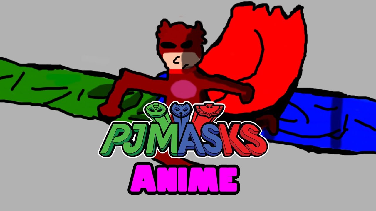The PJ Masks Anime OP 1 (Original) YouTube