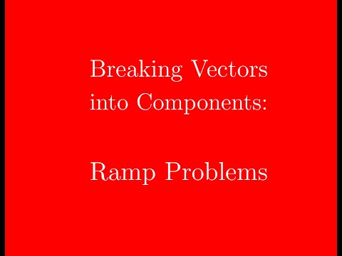 Breaking Vectors into Components Using Trigonometry