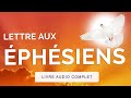 🙏 ÉPHÉSIENS 1 à 6 🙏 Livre Audio Complet | L'Armure du Chrétien