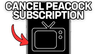 How To Cancel Peacock Subscription On Your Tv (Full Guide) 2025!