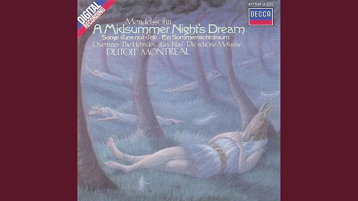 Mendelssohn: Overture "A Midsummer Night's Dream", Op. 21
