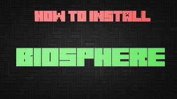 How To Install The Biosphere Mod For Minecraft 1.3.1
