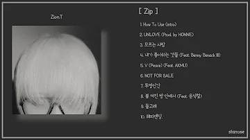 Zion.T (자이언티) - Zip | Full-Album, 전곡 듣기