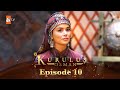 Kurulus Osman Urdu Season 2 Episode 10 Kurulus Osman Urdu Season 2 Episode 10