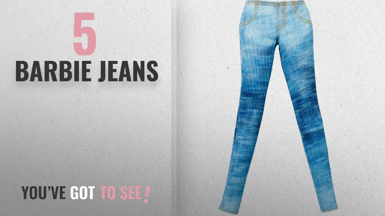 Top 10 Barbie Jeans [2018]: Barbie Fashion Pack, Denim Jeans
