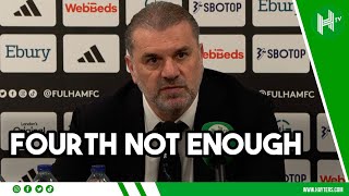 Fourth place is NOT a prize! | Ange Postecoglou | Fulham 3-0 Tottenham