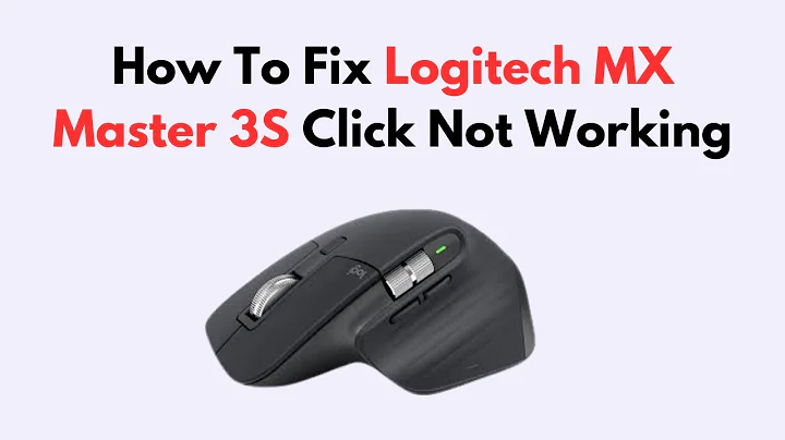How To Fix Logitech MX Master 3S Click Not Working