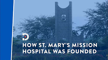 Why Father William Fryda founded the St  Mary's Mission Hospitals