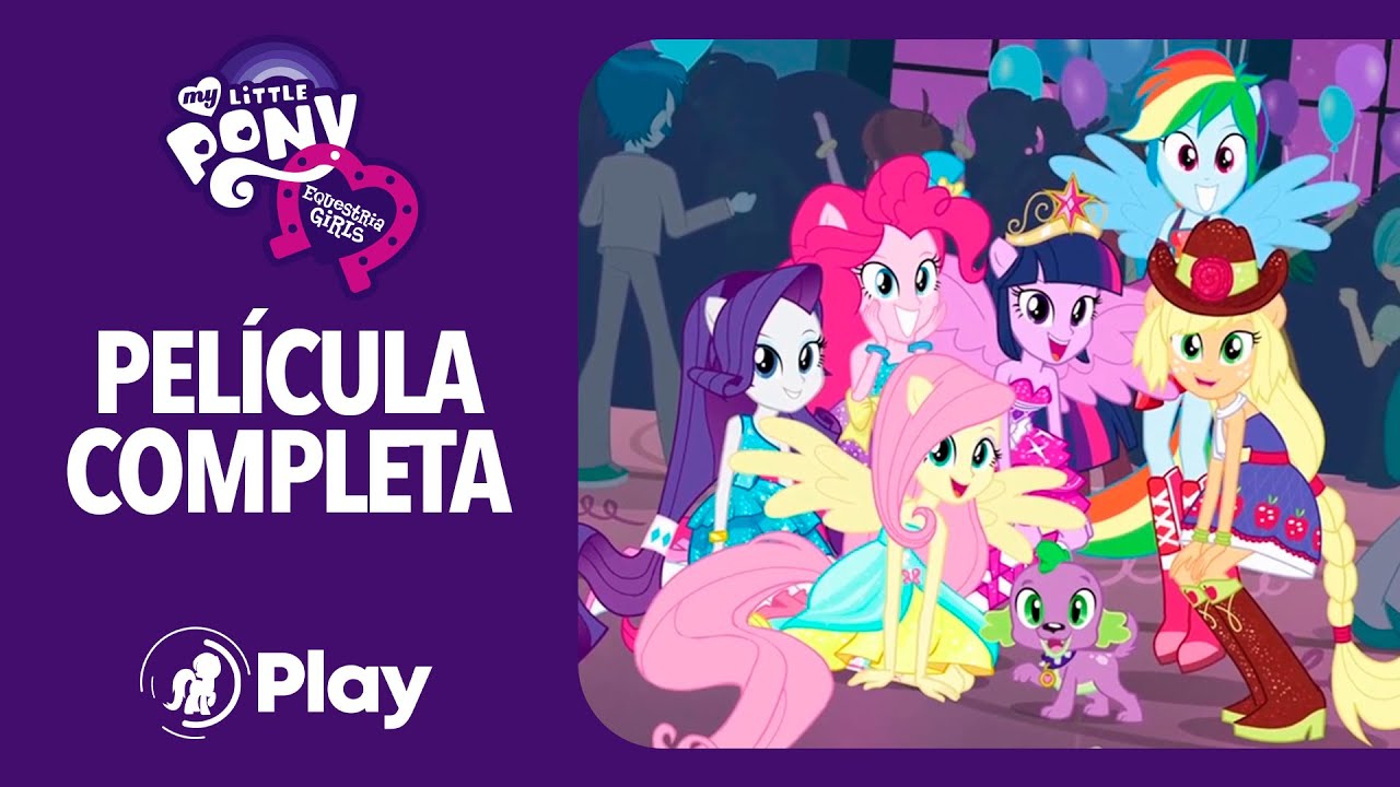 My Little Pony Equestria Girls (Película completa) LNMLP