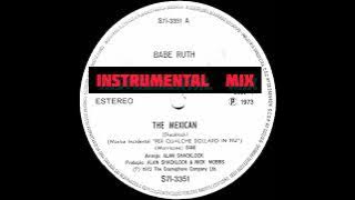 Babe Ruth - The Mexican Instrumental Mix