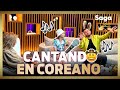 CANTANDO BANDA en COREANO con CHINGU AMIGA, EDÉN MUÑOZ y ADELA