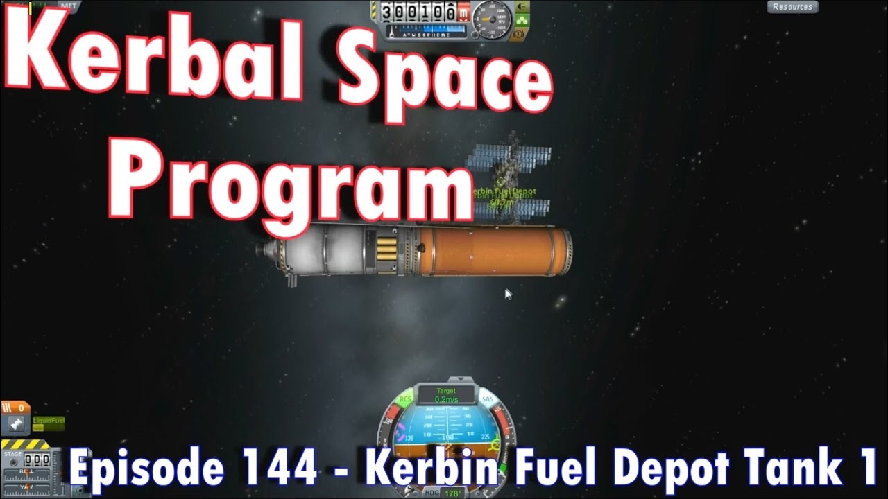 KSP Episode 144 Kerbin Fuel Depot Tank 1 YouTube