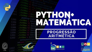 Python + Matemática: Progressão Aritmética - Parte 1