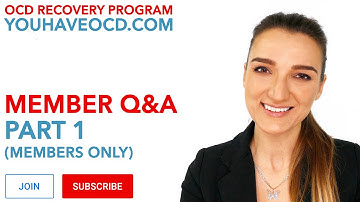 OCD Member Q&A Part 1 - PUREO HOCD ROCD POCD Existential Sensorimotor OCD HARM FALSE MEMORY OCD