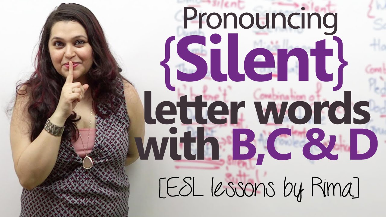 Rules to pronounce Silent letter words with ‘B’, ‘C’ & ‘D’ – Free