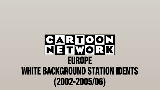 Cartoon Network Europe - White Background Station Idents 2002-200506