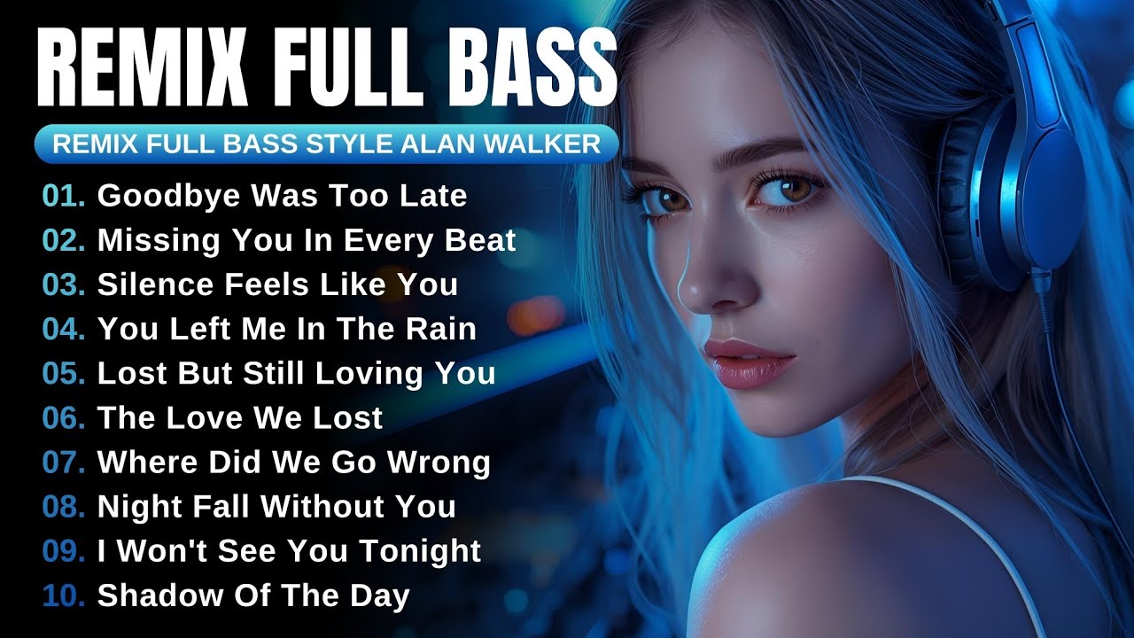 DJ REMIX FULL BASS  || Full Album Style Alan Walker | Playlist 2025 🎧 #EDM #remix #chill