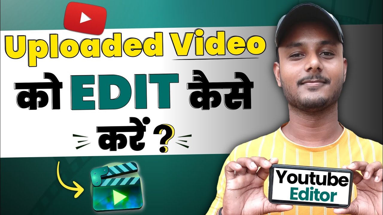 How To Edit Uploaded Video On YouTube 🎬 Uploaded Video Ko Edit Kaise