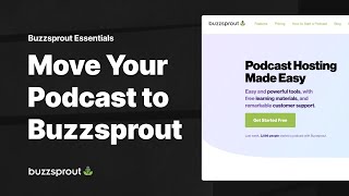 Move Your Podcast to Buzzsprout - Buzzsprout Essentials