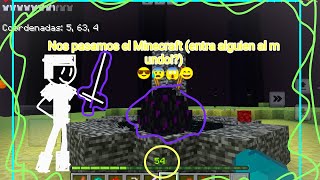 Nos pasamos el Minecraft 😄 ( Entra alguien a mi mundo)😎😄😰😱