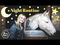 NIGHT ROUTINE of an Equestrian | Winter 2018 | This Esme