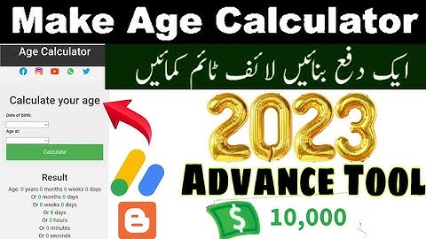 advance age calculator Tool Script for blogger 2023