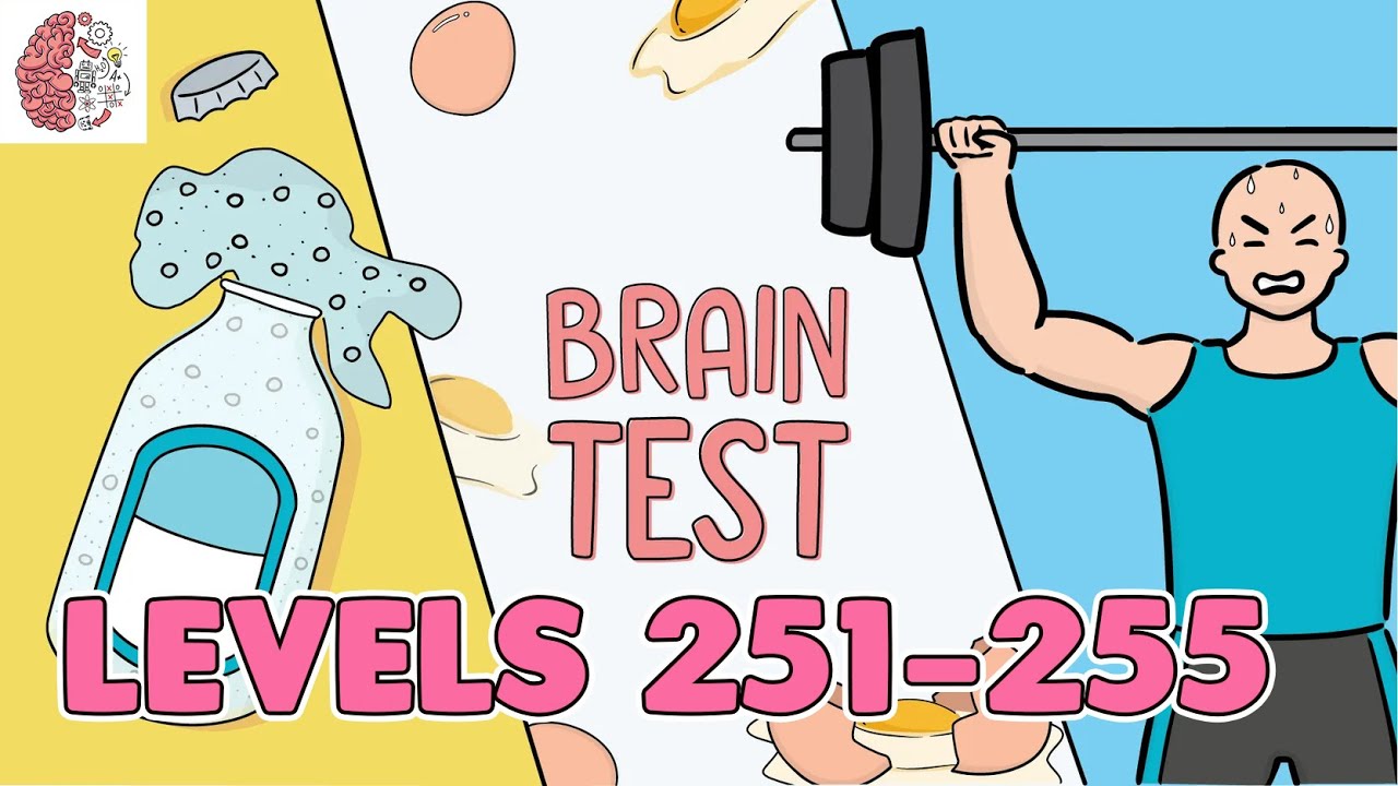 Brain Test: Tricky Puzzles Levels 251 - 255 Answers - YouTube