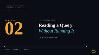 SQL Foundations #2: Reading a Query Without Running It
