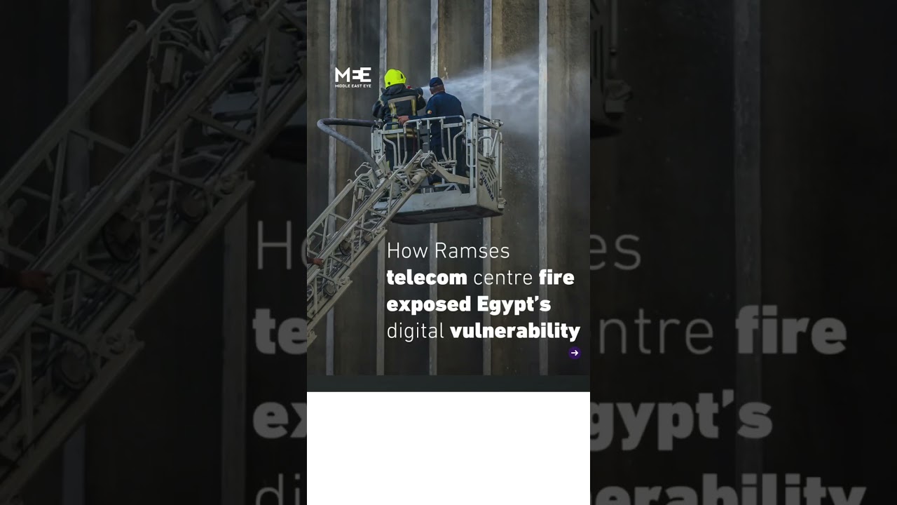 Cairo Data Centre Fire Exposes Egypt’s Fragile Infrastructure 