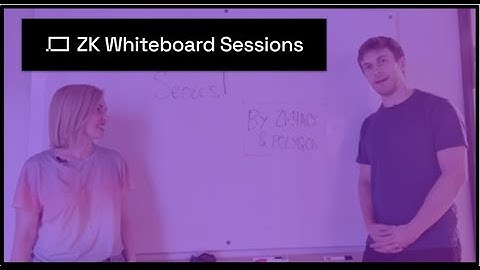 Zk Whiteboard Teaser with Anna & Brendan
